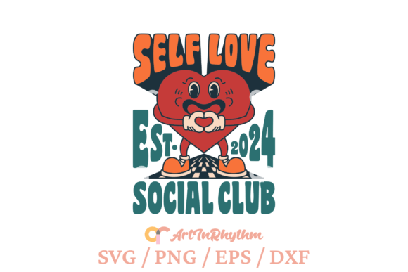 Self-love Svg, Social Club Svg, Love Svg Review